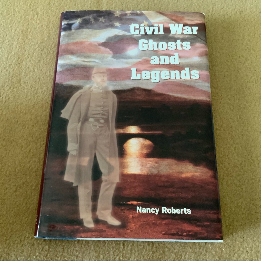 Civil War Ghosts and Legends hc book